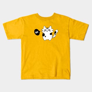 Cat says no Kids T-Shirt